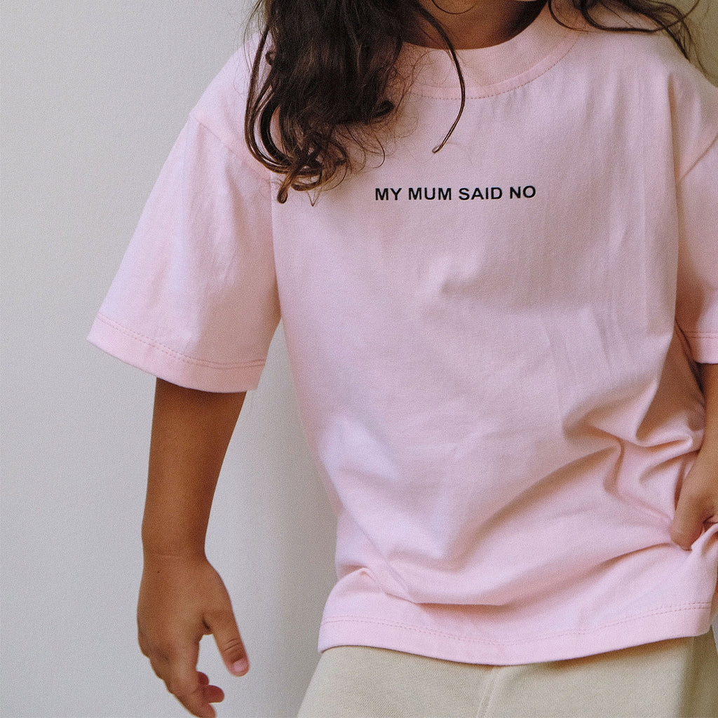 MY MUM SAID NO - Oversized t-shirt in pink